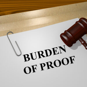 The Burden of Proof Explained