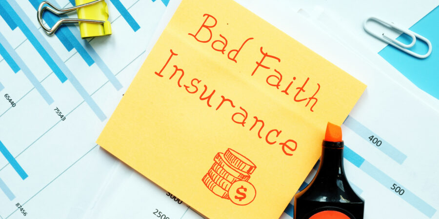 Insurance Bad Faith Explained